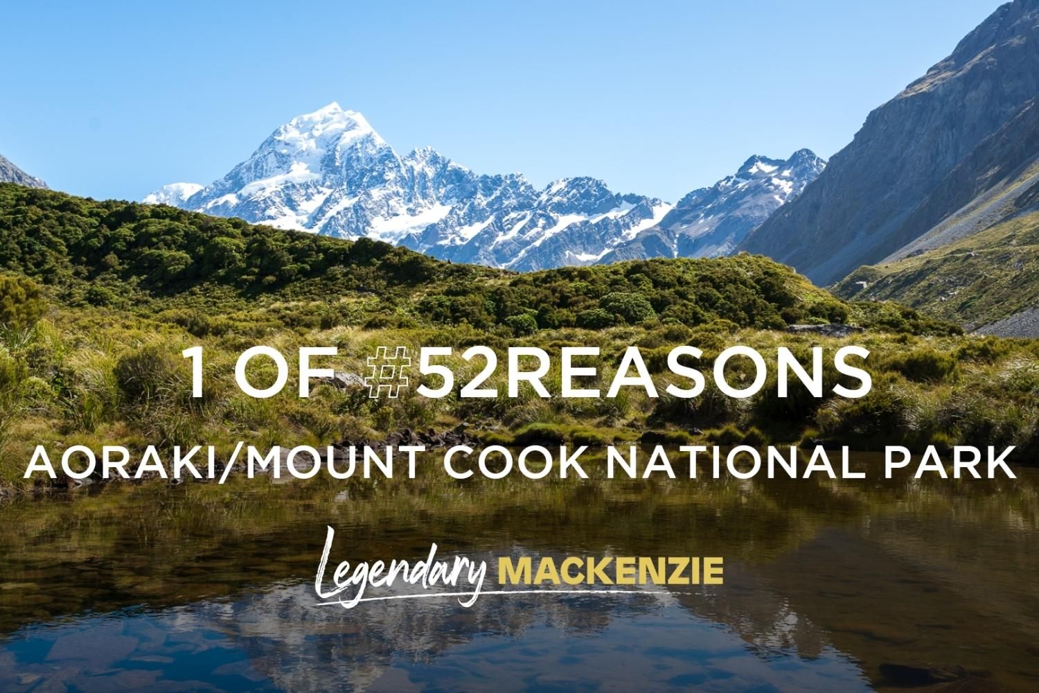 Aoraki/Mount Cook National Park